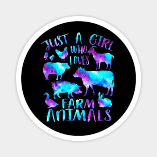 Just a girl who loves farm animals Magnet